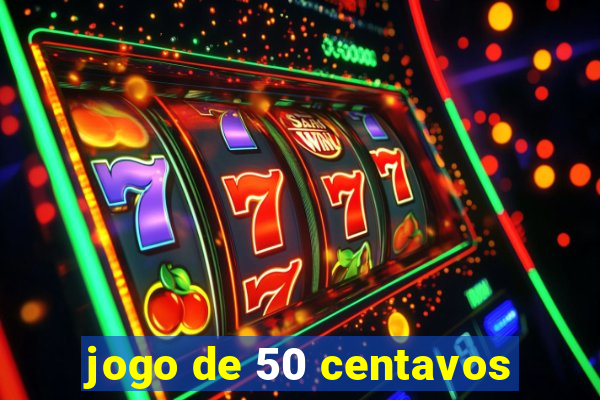 jogo de 50 centavos